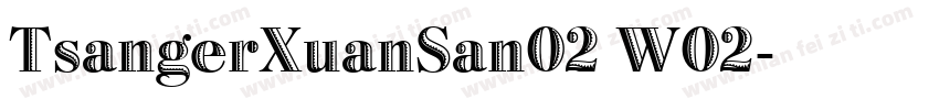 TsangerXuanSan02 W02字体转换